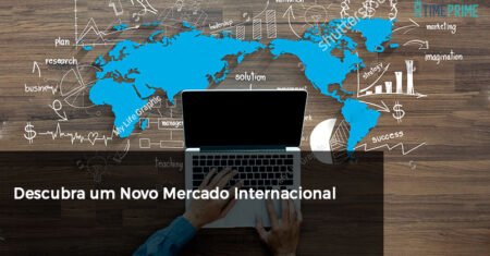 Faça sua Empresa Crescer: Descubra um Novo Mercado Internacional