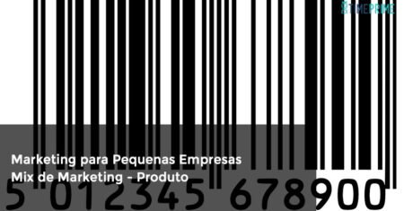 Mix de Marketing – Produto